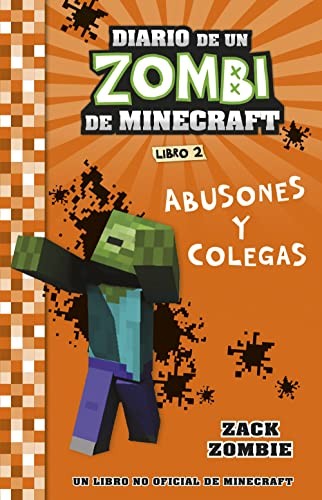 Cover for Minecraft. Diario de un Zombi de Minecraft. Abusones y colegas