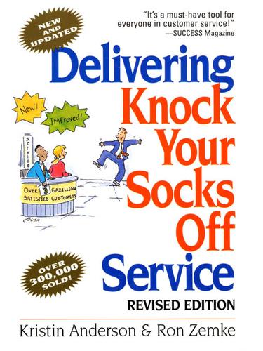 Cover for Delivering Knock Your Socks Off Service
