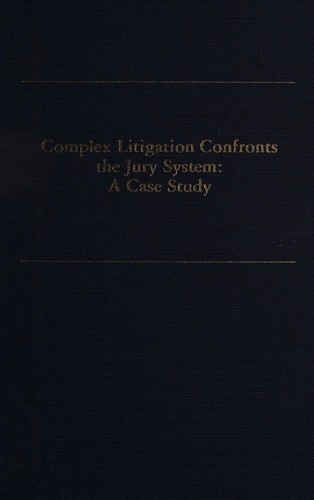Cover for Complex litigation confronts the jury system