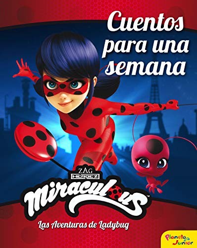 Cover for Miraculous. Las aventuras de Ladybug. Cuentos para una semana