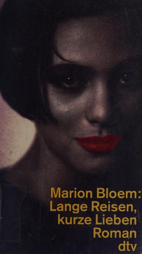 Cover for Lange Reisen, kurze Lieben