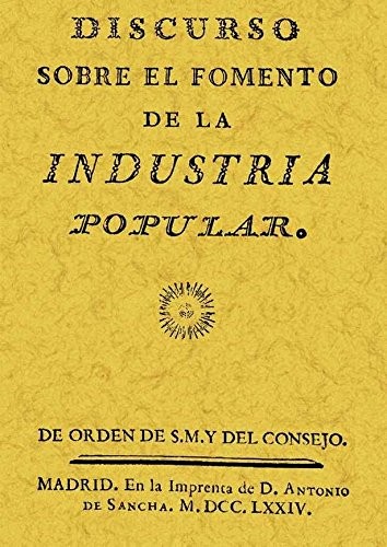 Cover for Discurso sobre el fomento de la industria popular