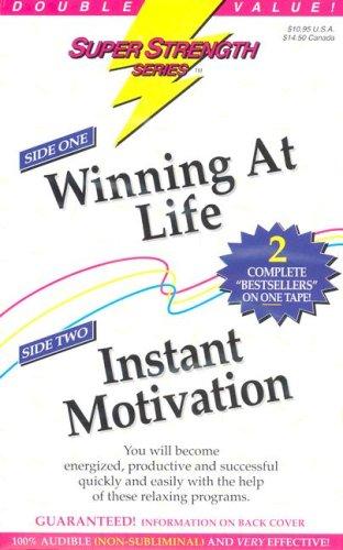 Cover for Winning at Life/Instant Motivation