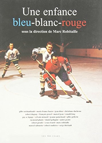 Cover for Une enfance bleu-blanc-rouge