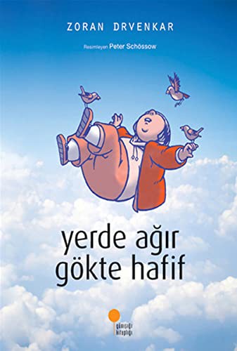 Cover for Yerde ağir gökte hafif