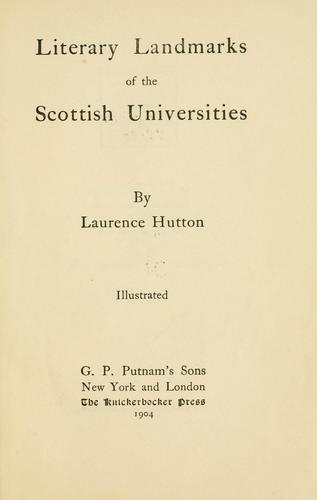 Cover for Literary landmarks of the Scottish universities