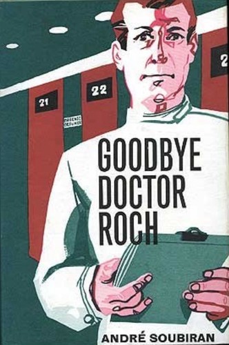 Cover for Goodbye Doctor Roch