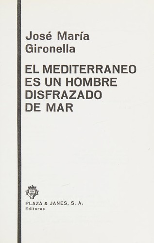 Cover for El Mediterráneo es un hombre disfrazado de mar