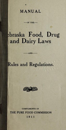 Cover for Manual of the Nebraska food, drug and dairy laws and rules and regulations