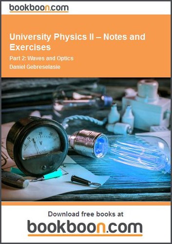 Cover for University Physics II – Notes and Exercises Part 2: Waves and Optics