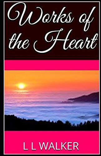 Cover for Works of the Heart