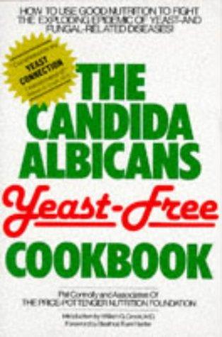 Cover for The Candida albicans yeast-free cookbook
