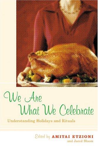 Cover for We Are What We Celebrate