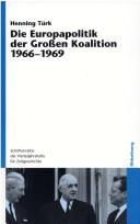 Cover for Die Europapolitik der Grossen Koalition 1966-1969