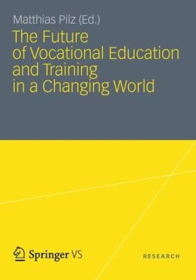 Cover for The Future Of Vocational Education And Training In A Changing World