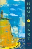 Cover for Home is east
