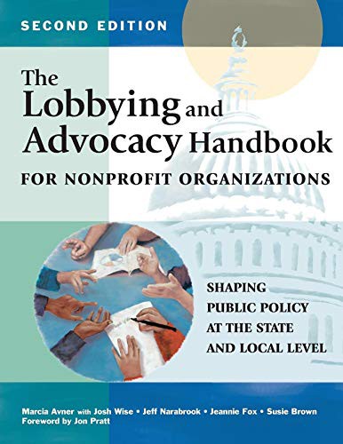Cover for The Lobbying and Advocacy Handbook for Nonprofit Organizations, Second Edition