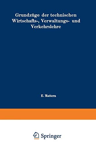 Cover for Grundzüge der Technischen Wirtschafts-, Verwaltungs- und Verkehrslehre