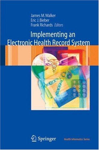 Cover for Implementing an Electronic Health Record System (Health Informatics)