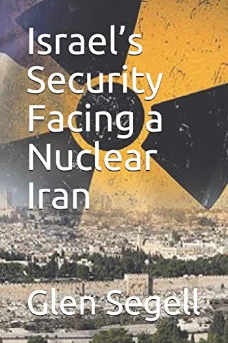 Cover for Israel's Security Facing a Nuclear Iran