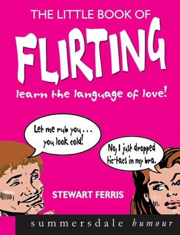Cover for The Little Book of Flirting