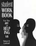 Cover for The Student Workbook for the Art of Helping