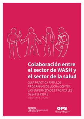 Cover for Colaboración Entre el Sector de WASH y el Sector de la Salud