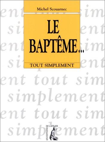 Cover for Le BaptÃªmeÂ tout simplement