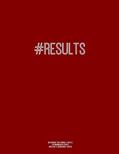 Cover for Notebook for Cornell Notes, 120 Numbered Pages, #RESULTS, Burgundy Cover