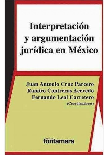 Cover for Interpretación y argumentación jurídica en México