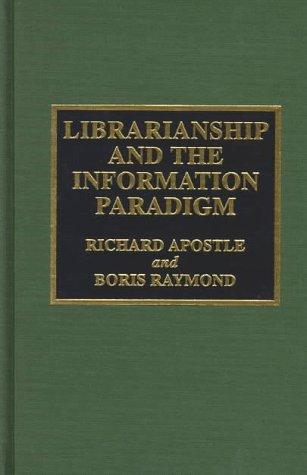Cover for Librarianship and the information paradigm