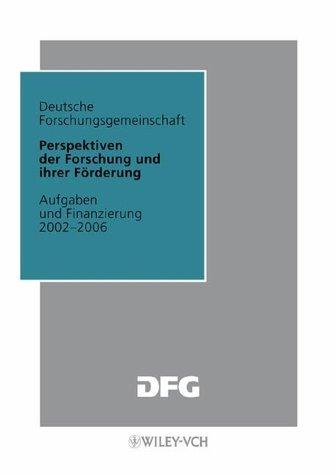 Cover for Perspektiven Der Forschung Und Ihrer Frderung Aufgaben Und Finanzierung 2001-2004