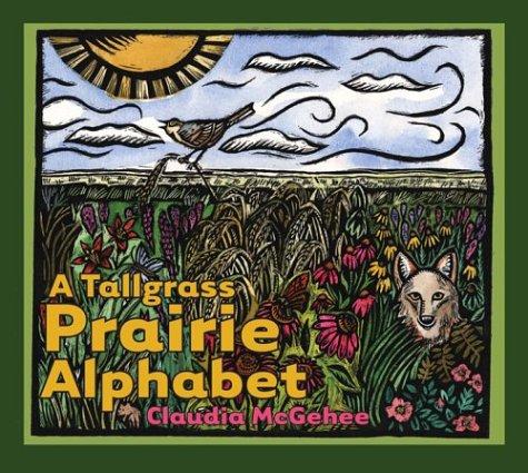 Cover for A Tallgrass Prairie Alphabet (Bur Oak Book)