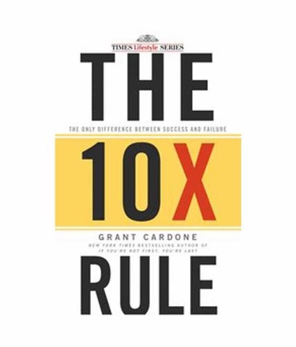 Cover for The 10X Rule