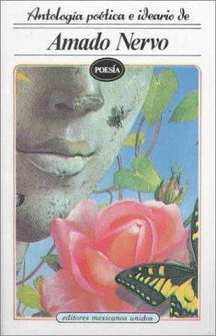 Cover for Antología poética e ideario de Amado Nervo.