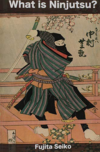 Cover for What is Ninjutsu?