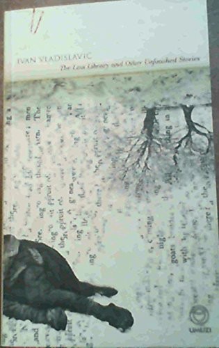 Cover for The loss library and other unfinished stories