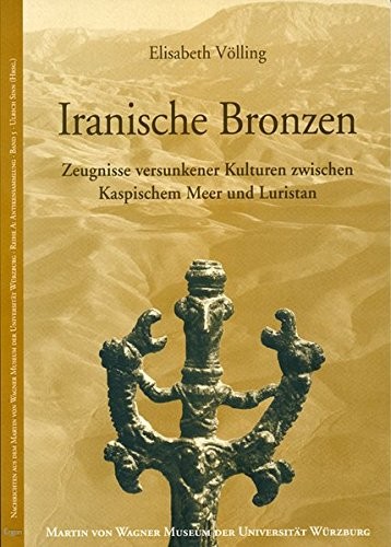 Cover for Iranische Bronzen