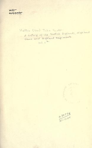 Cover for history of the Scottish Highlands, Highland clans and Highland regiments, with an account of the Gaelic language, literature and music by Thomas Maclauchlan, and an essay on Highland scenery by John Wilson.
