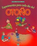 Cover for Experimentos Para Cada Dia Del Otono/ Experiments for Each Day of Fall (El Juego De La Ciencia / the Game of Science)