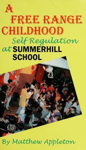 Cover for A Free range childhood
