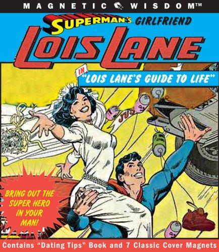 Cover for Superman's Girlfriend Lois Lane...in "Lois Lane's Guide to Life"
