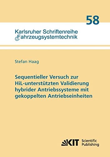 Cover for Sequentieller Versuch zur HiL-unterstutzten Validierung hybrider Antriebssysteme mit gekoppelten Antriebseinheiten