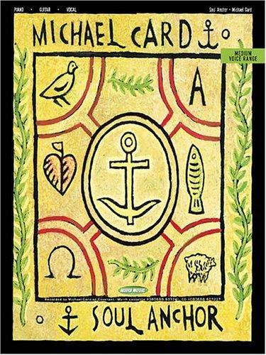 Cover for Michael Card - Soul Anchor