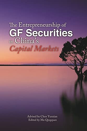 Cover for Entrepreneurship of GF Securities in China's Capital Markets