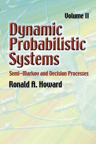 Cover for Dynamic Probabilistic Systems, Volume II