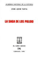 Cover for La saga de los Pulido