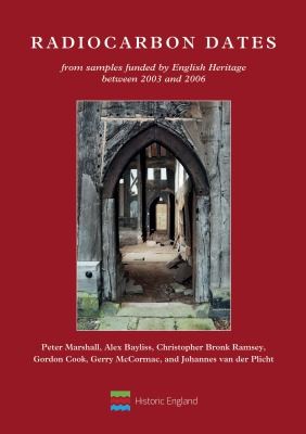 Cover for Radiocarbon Dates from Samples Funded by English Heritage Between 2003 And 2006