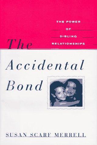 Cover for The accidental bond