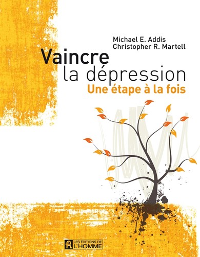 Cover for Vaincre la dépression une étape à la fois